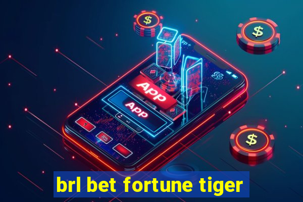 brl bet fortune tiger